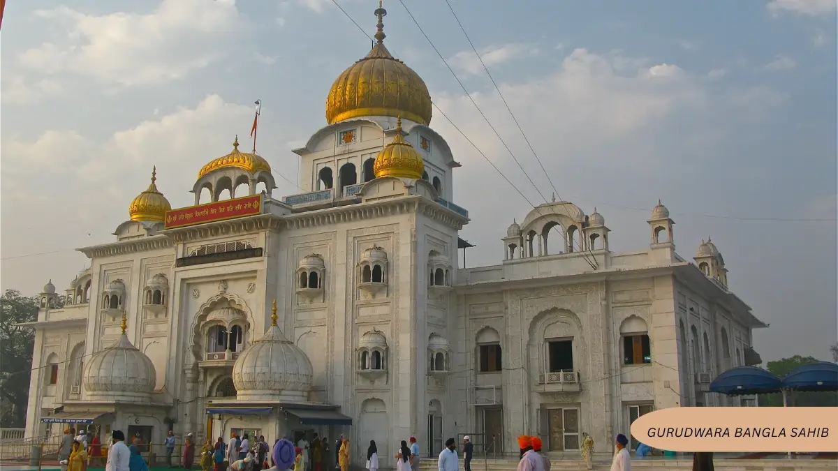 Gurudwara Bangla Sahib in Delhi 